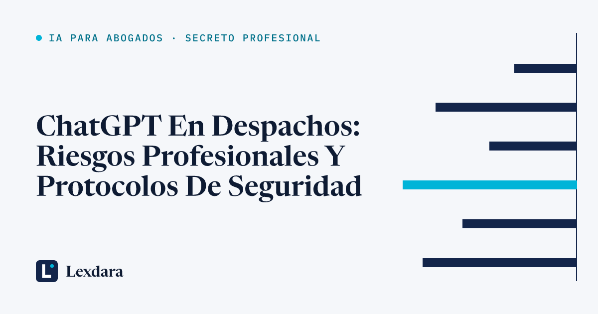 Portada: ChatGPT en despachos: riesgos profesionales y protocolos de seguridad