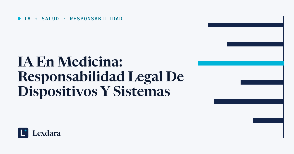 Portada: IA En Medicina: Responsabilidad Legal De Dispositivos Y Sistemas