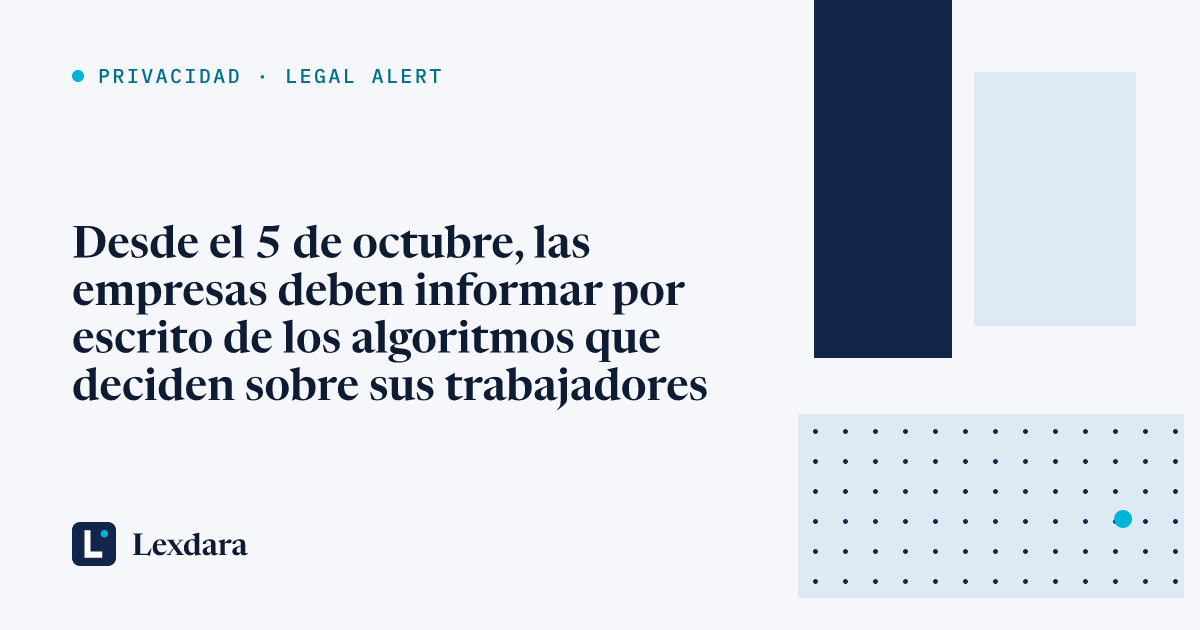 Portada del artículo: Desde el 5 de octubre, las empresas deben informar por escrito de los algoritmos que deciden sobre sus trabajadores